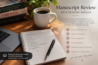 beta read and provide detailed feedback on your manuscript