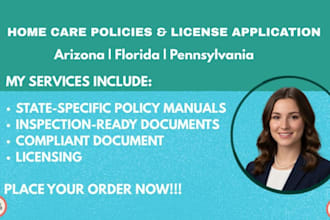 write home care policies, license application for arizona, florida, pennyslvania