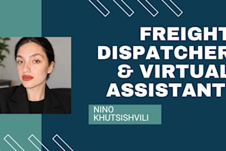 be your professional freight dispatcher and logistics assistant