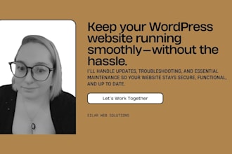 maintain, update, and fix your wordpress website