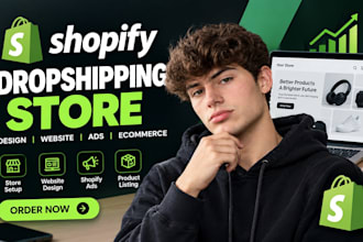 build shopify dropshipping store shopify website shopify ads ecommerce