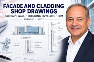 create facade cladding curtain wall and permit shop drawings