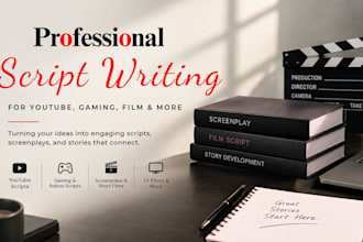 be script writer, screenplay, youtube script writing, film script screenwriting