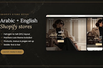 build an arabic and english shopify store with full rtl