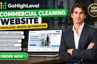 build a gohighlevel commercial cleaning website highlevel quote automation