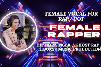 female rapper, hip hop rapper, ghost rap pop female singer songwriter, freestyle