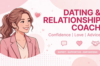 be your dating and relationship coach