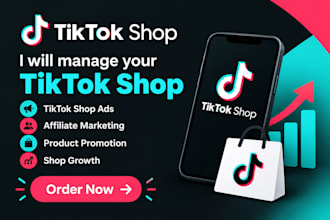 manage tiktok shop ads, affiliate marketing, product promotion and shop growth