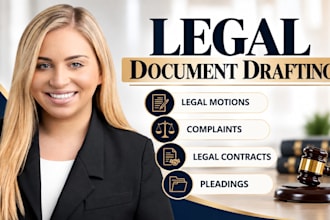 draft court documents, legal motions, complaints, contracts and pleadings