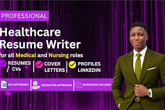 write an ats healthcare resume, CV, and cover letter
