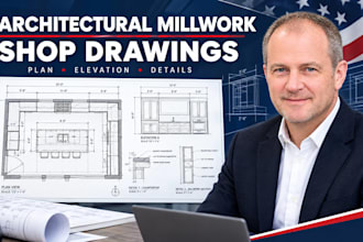 draft architectural millwork shop drawings and commercial submittals