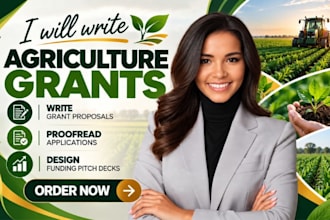 write agriculture grants proofread proposals and design funding pitch deck