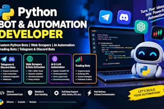 build python bots telegram, discord bots trading bot web scrapers ai automation