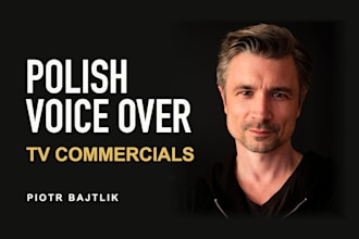 record a polish voice over for TV commercials
