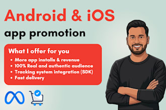 do ios app promotion, android app promotion and app install campaign