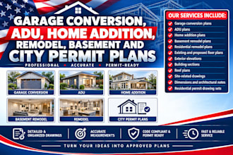 garage conversion, adu, home addition, remodel, basement and city permit plans