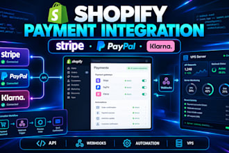integrate fix stripe, paypal, klarna payment gateway api shopify automation vps