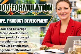 develop food formulation, recipe and product development