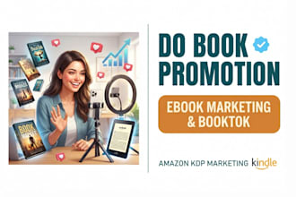 do book promotion, ebook marketing, booktok and amazon KDP marketing