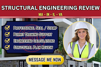 provide structural engineering review and seal for ma in il VA