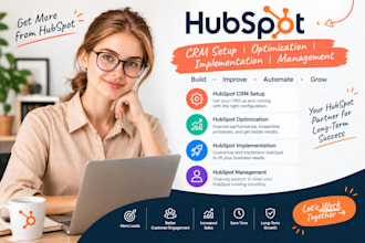 do hubspot CRM setup , hubspot optimization, hubspot implementation, management
