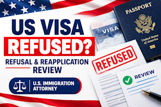 review your US visa refusal and reapplication documents