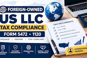 help with foreign owned llc tax compliance form 5472 and 1120