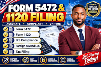 prepare and file form 5472 and form 1120 for foreign owned llc