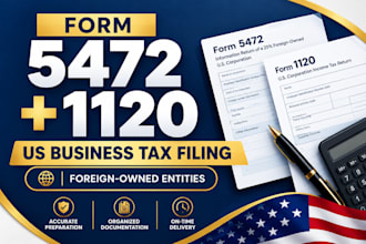 file form 5472 and 1120 for US business tax returns
