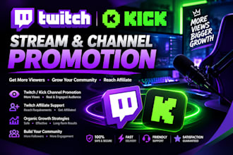 promotion twitch and kick promotion for live viewers, subs and twitch affiliate