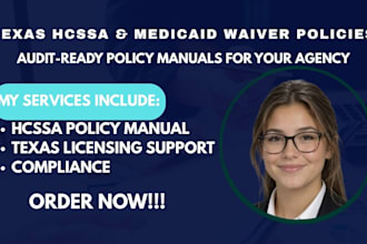 write texas hcssa and medicaid waiver policies and procedure