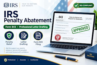 draft your irs penalty abatement letter and form 843