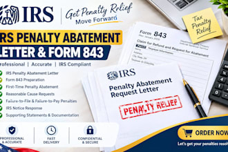 draft your irs penalty abatement letter and form 843