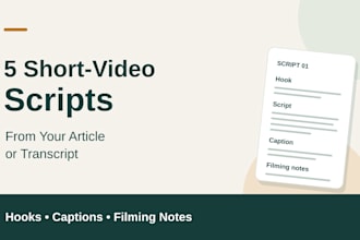 turn your article into 5 short video scripts