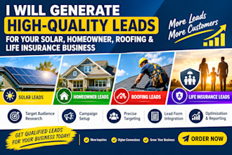 generate solar leads, homeowner leads, roofing leads and life insurance leads