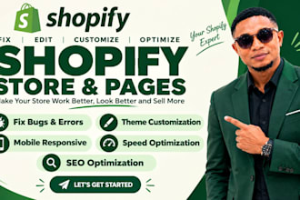 fix shopify website, edit shopify store and optimize shopify pages