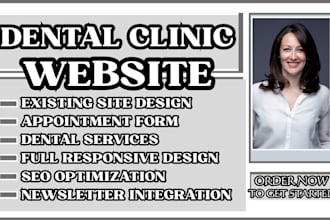 design a responsive dental clinic, dentist, and dental care wordpress website