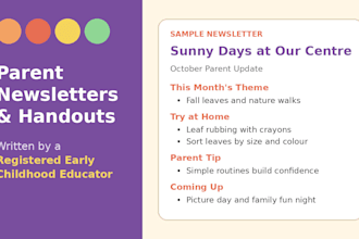 write parent newsletters and handouts for your centre