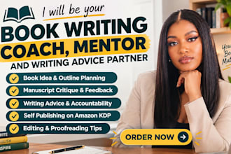be your book writing coach, mentor and writing advice partner