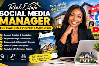 be your real estate social media manager for realtor and property marketing