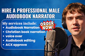be your male audiobook narrator, edit and master your christian novel to acx