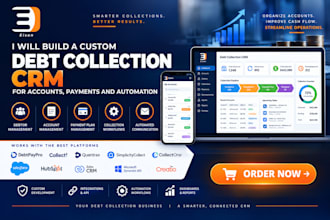 build a custom debt collection CRM for accounts, payments and automation