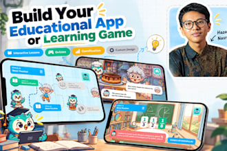 develop an educational app or learning game