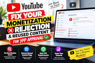 fix youtube monetization rejection and reused content for ypp approval
