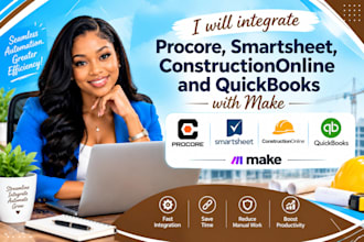 integrate procore, smartsheet, constructiononline and quickbooks with make