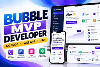 bubble developer, bubble website, bubble mvp, no code app, n8n bubble expert