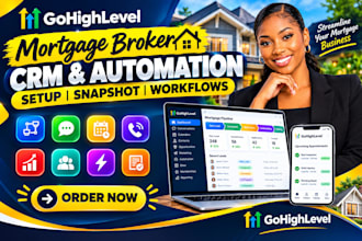 gohighlevel crm automation mortgage broker ghl crm gohighlevel crm snapshot