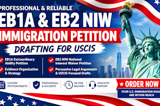 draft your eb1a and eb2 niw immigration petition