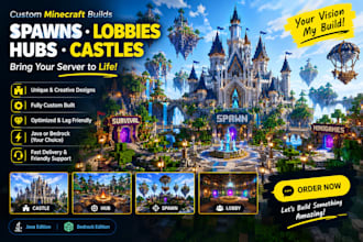 create minecraft spawns build minecraft lobbies, hubs, castle in java or bedrock