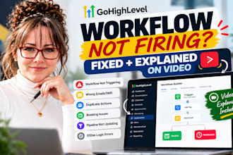 fix your gohighlevel workflow that is not triggering or misfiring